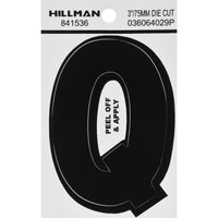 Hillman 3 in. Black Vinyl Self-Adhesive Letter Q 1 pc (Pack of 6)