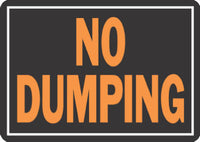 Hy-Ko English No Dumping Sign Plastic 9 in. H x 12 in. W (Pack of 10)