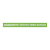 Mavuno Harvest Organic Gluten - Free Dried Banana - Case of 6 - 2 oz.