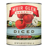 Muir Glen Organic Diced Tomatoes - Case of 6 - 102 oz