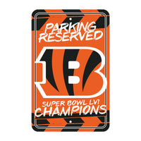 Cincinnati Bengals Super Bowl LVI Reserved Parking Sign - 18in. X 11.5in.