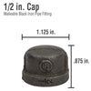 Pipe Decor 1/2 in. FIP X 1/2 in. D FPT Black Malleable Iron 1 1/4 in. L Cap