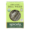 Spicely Organics - Organic Dill Weed - Case of 6 - 0.1 oz.