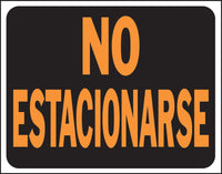 Hy-Ko Spanish Sign Dayglo Orange And Black 15" X 19" No Estacionarse (No Parking) (Case of 5)