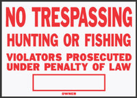 Hy-Ko English No Trespassing, Hunting or Fishing Sign Aluminum 9.25 in. H x 14 in. W (Pack of 12)