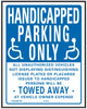 "Handicapped Parking Only" Sign, Blue & White Plastic, 19 x 15-In.