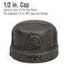 Pipe Decor 1/2 in. FIP X 1/2 in. D FPT Black Malleable Iron 1 1/4 in. L Cap